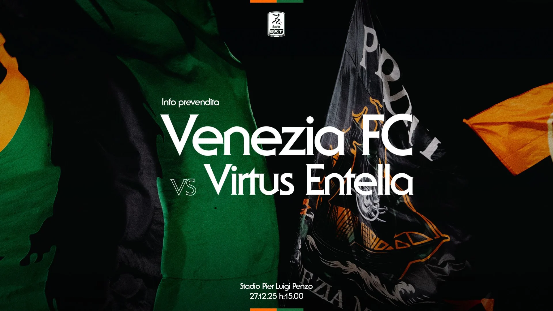 Serie BKT 25/26: la prevendita per Venezia FC-Virtus Entella