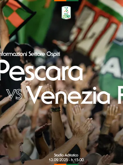 Prevendita Settore Ospiti: Pescara - Venezia FC