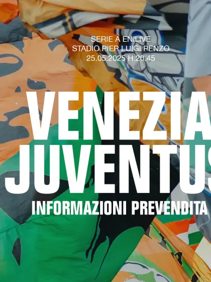 LA PREVENDITA DI VENEZIA FC- JUVENTUS
